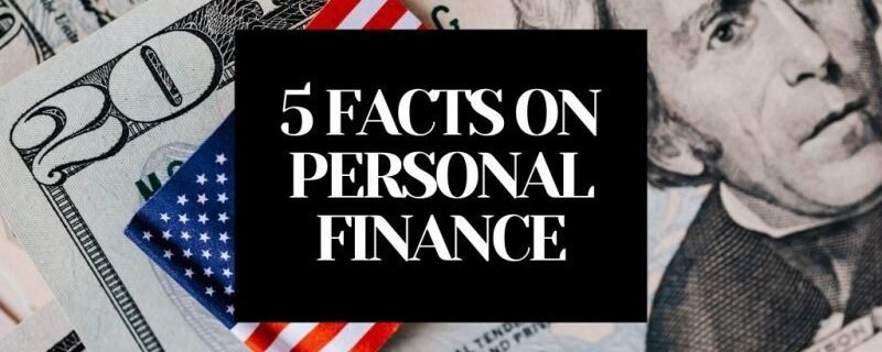 FACTS ON PERSONAL FINANCE