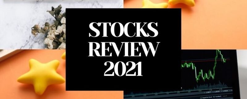 STOCK PERFORMANCE REVIEW 2021