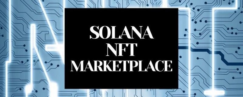 SOLANA NFT MARKETPLACE