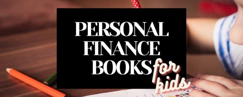 best books on personal finance for kids